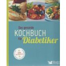 Das gesunde Kochbuch für Diabetiker Geb. Ausg.