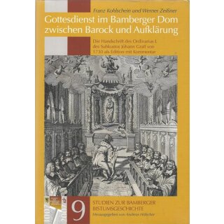 Gottesdienst im Bamberger Dom Geb. Ausg. Mängelexemplar von Franz Kohlschein