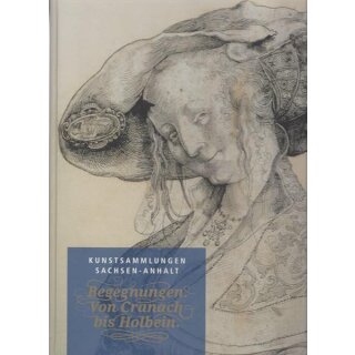 Begegnungen von Cranach bis Geb. Ausg. Mängelexemplar von Christian Philipsen