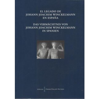 El Legado de Johann Joachim Winckelmann en Espana Taschenbuch Mängelexemplar