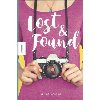 Lost & Found: Die Geschichte einer trotz Handicap Geb. Ausg. von Brigit Young
