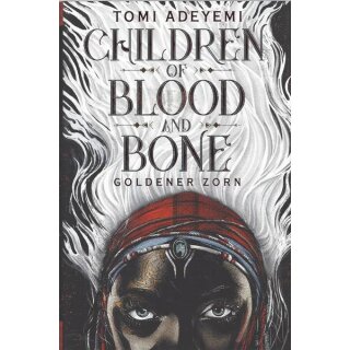 Children of Blood and Bone: Goldener Geb. Ausg. Mängelexemplar von Tomi Adeyemi