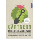 Gärtnern für eine bessere Welt Taschenbuch...