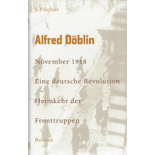 November 1918: Eine deutsche Revolution Gb. Mängelexemplar von Alfred Döblin