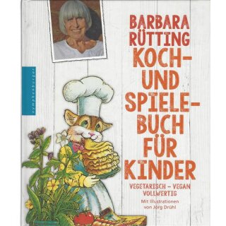 Koch- und Spielebuch für Kinder Geb. Ausg. Mängelexemplar von Barbara Rütting