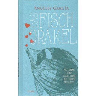 Das Fischorakel Geb. Ausg. von Ángeles García