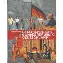 Geschichte der Bundesrepublik Deutschland  Geb. Ausg. von...