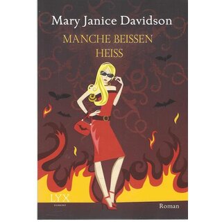 Manche beißen heiß Taschenbuch von Mary Janice Davidson