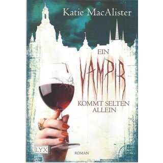 Ein Vampir kommt selten allein (Dark Ones, Band 6) Tb. von Katie MacAlister
