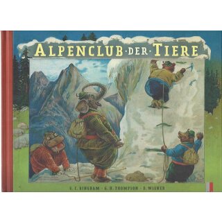 Alpenclub der Tiere Geb. Ausg. Mängelexemplar von Graham Clifton Bingham