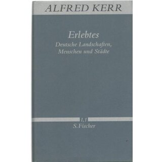 Erlebtes: Deutsche Landschaften, ,....Geb. Ausg. Mängelexemplar von Alfred Kerr