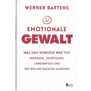 Emotionale Gewalt Geb. Ausg. Mängelexemplar von Werner Bartens