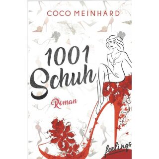 1001 Schuh: Roman Taschenbuch Mängelexemplar von Coco Meinhard