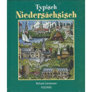 Typisch Niedersächsisch Geb. Ausg. von Richard Carstensen