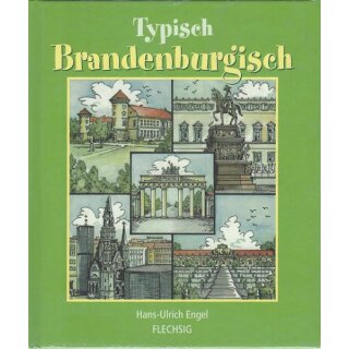 Typisch Brandenburgisch Geb. Ausg. von Hans-Ulrich Engel