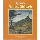 Typisch Schwäbisch Geb. Ausg von Heinz-Eugen Schramm