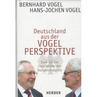Deutschland aus der VOGEL PERSPEKTIVE Geb. Ausg. von Bernhard Vogel