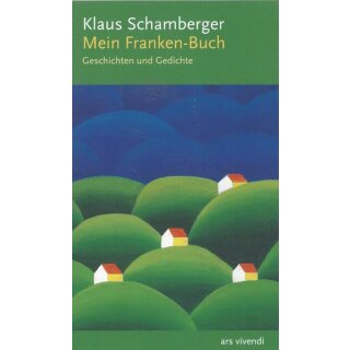 Mein Franken-Buch - Geschichten Taschenbuch Mängelexemplar von Klaus Schamberger