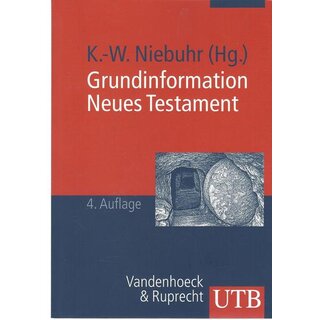 Grundinformation Neues Testament Taschenbuch von Karl-Wilhelm Niebuhr