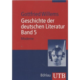 Geschichte der deutschen Literatur. Band 5: Taschenbuch von Gottfried Willems