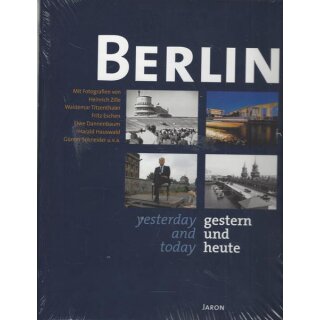 Berlin gestern und heute / yesterday and today  Geb. Ausg. von Jürgen Grothe