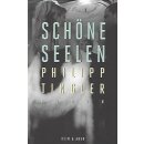 Schöne Seelen Gebundene Ausgabe Philipp Tingler (Autor)