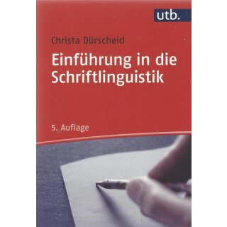 Einführung in die Schriftlinguistik Taschenbuch von Christa Dürscheid