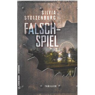 Falschspiel: Thriller Tb. Mängelexemplar von Silvia Stolzenburg