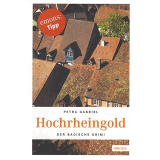 Hochrheingold (Der Badische Krimi) Taschenbuch von Petra Gabriel