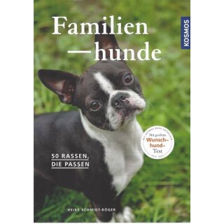 Familienhunde: 50 Rassen, die passen Tb. Mängelexemplar von Heike-Schmidt-Röger