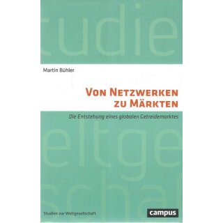 Von Netzwerken zu Märkten Broschiert Mängelexemplar von Martin Bühler
