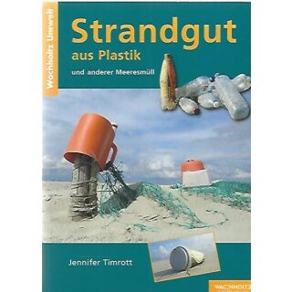 Strandgut aus Plastik und anderer Meeresmüll Taschenbuch