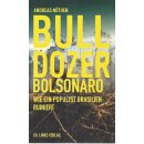 Bulldozer Bolsonaro Taschenbuch Mängelexemplar von...