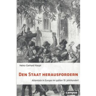 Den Staat herausfordern Br.Mängelexemplar von Heinz-Gerhard Haupt