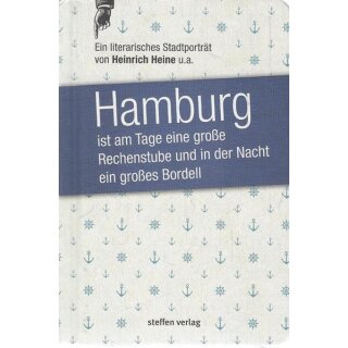 Hamburg ist am Tage eine große Rechenstube Mängelexemplar von Heinrich Heine