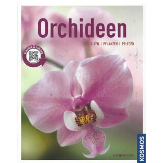 Orchideen (Mein Garten): Gestalten Pflanzen Pflegen Tb. von Joachim Erfkamp
