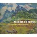 Alegria do Brasil: Fritz Geb. Ausg. Mängelexemplar...