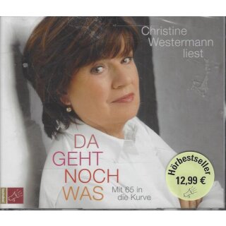 Da geht noch was: Mit 65 in die Kurve Audio-CD von Christine Westermann