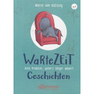 Wartezeitgeschichten: Kein Geb. Ausg. Mängelexemplar von Maren von Klitzing