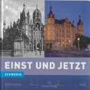 Einst und Jetzt - Schwerin (Band 49) Geb. Ausg....