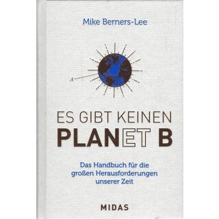 Es gibt keinen Planet B Geb. Ausg. Mängelexemplar von Mike Bernes-Lee