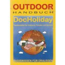Doc Holiday - Taschendoktor für Outdoorer, Traveller...