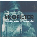 #NoFilter - Kreative Ideen mit Fotografie Tb....