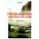Der Schrei der Kröte: Kriminalroman von Inger Madsen