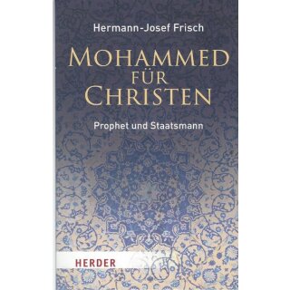 Mohammed für Christen Taschenbuch Mängelexemplar von Hermann-Josef Frisch