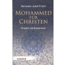 Mohammed für Christen Taschenbuch...