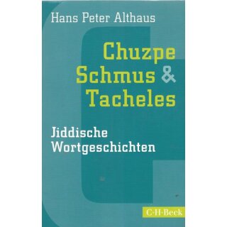 Chuzpe, Schmus & Tacheles Taschenbuch Mängelexemplar von Hans Peter Althaus