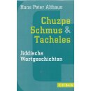 Chuzpe, Schmus & Tacheles Taschenbuch...