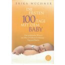Die ersten 100 Tage mit dem Baby Taschenbuch...