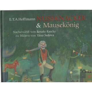 Nussknacker & Mausekönig Geb. Ausg. von E.T.A. Hoffmann